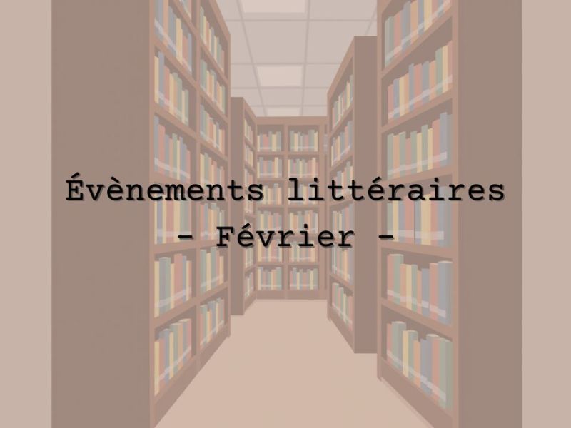 Février 2026 : les évènements culturels à ne pas&nbsp;louper