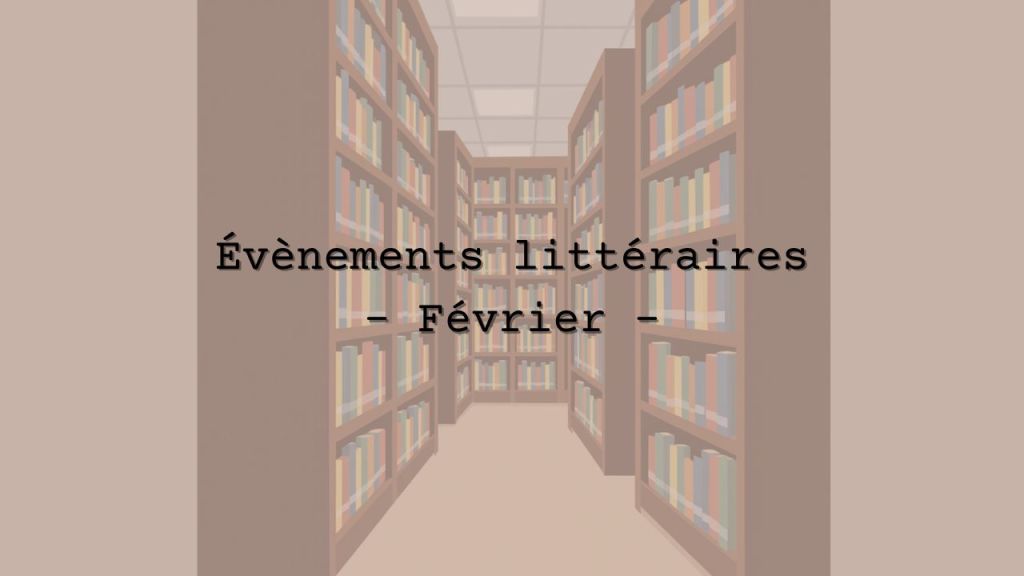Février 2026 : les évènements culturels à ne pas&nbsp;louper