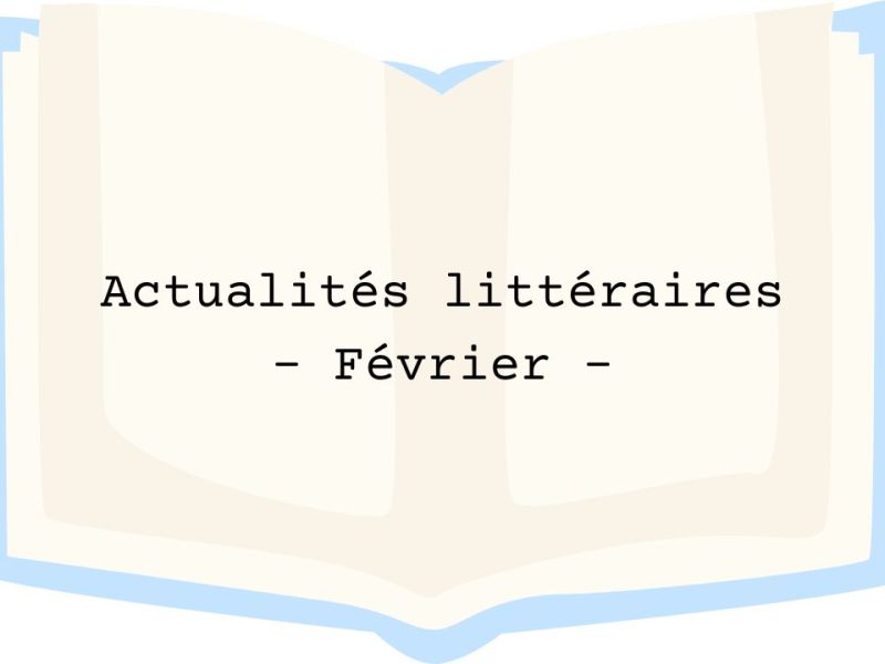Février 2026 : les sorties littéraires à&nbsp;découvrir